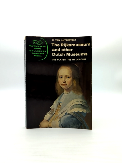 The Rijksmuseum And Other Dutch Museums by R van Luttervelt (Paperback, 1967) by R Van Luttervelt