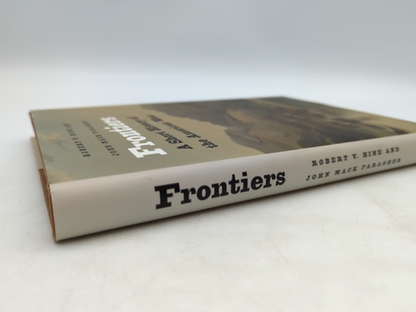 Frontiers A Short History of the American West Hine Faragher Yale Univ Press by John Mack Faragher Robert Hine