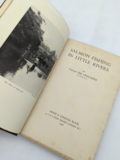 Salmon Fishing In Little Rivers by Ian Chalmers (Cloth, 1938) Rare by Ian Chalmers