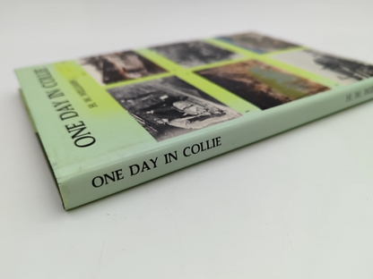 One Day In Collie by H.W. Williams (Hardcover, 1979) 1st Edition by H.W. Williams