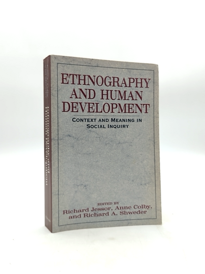 Ethnography And Human Development Context And Meaning In Social Inquiry, Anne C by Anne Colby