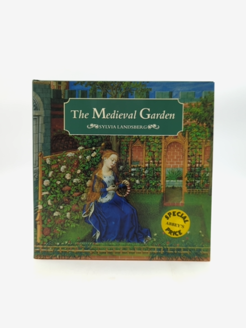 The Medieval Garden by Sylvia Landsberg (Hardcover) Herbs layouts measurements by Sylvia Landsberg
