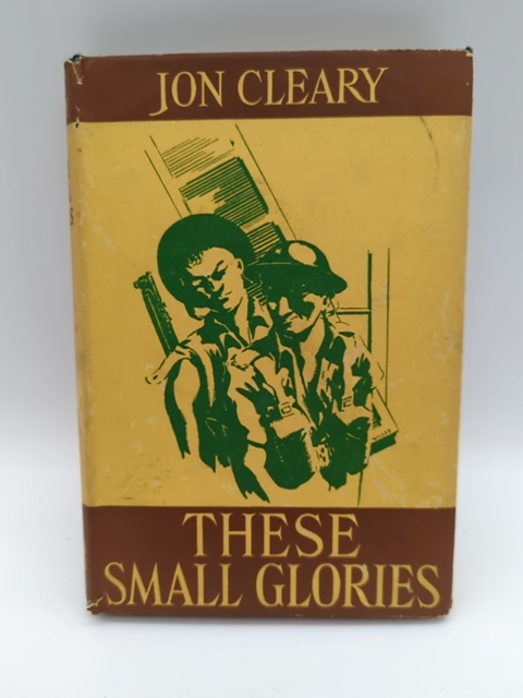 These Small Glories by Jon Cleary (Hardcover, 1946) 1st Ed WWII Short Stories by Jon Cleary