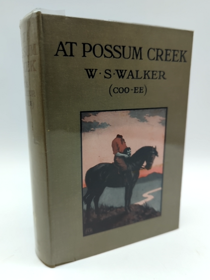 At Possum Creek by William Sylvester Walker (Coo-ee) (Hardcover, 1915) Rare Oz by William Sylvester Walker (Coo-Ee)