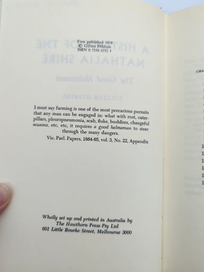 History Of The Nathalia Shire The Good Helmsmen by Gillian Hibbins by Gillian Hibbins