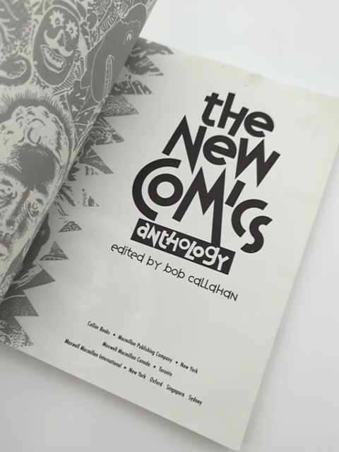 The New Comics Anthology by Daniel Clowes & Eddie Campbell, Comic Books by Bob Callahan