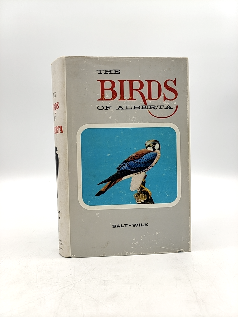 The Birds of Alberta by A L Wilk & W Ray Salt (Hardcover, 1966) 1st edition by "A L Wilk W Ray Salt"