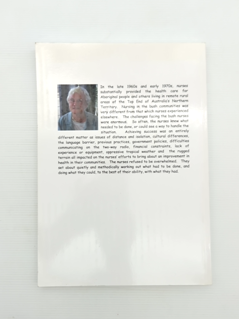 Observations Of Bush Nurse by Jillian M Moore (Paperback, 2012) Signed by Jillian M Moore