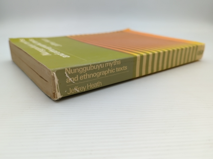 Nunggubuyu Myths And Ethnographic Texts by Jeffrey Heath, Aboriginal Language by Jeffrey Heath