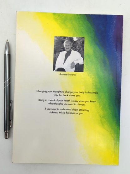 The Body Is The Barometer Of The Soul, So Be Your Own Doctor by Annette Noontil by Annette Noontil