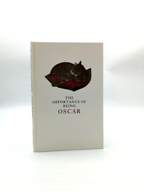The Importance Of Being Oscar by Oscar Wilde, Biography by Yvonne Skargon