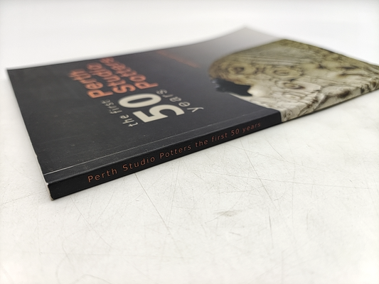Perth Studio Potters: the first 50 years 1957-2007 by Janet Kovesi Watt by Janet Kovesi Watt