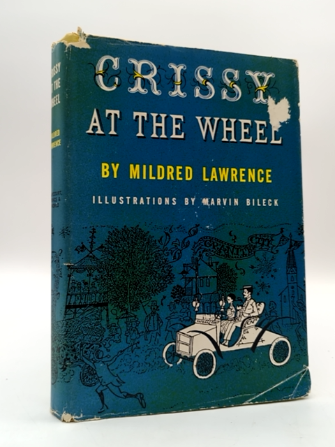 Crissy at the Wheel by Mildred Lawrence (Hardcover, 1952) 1st Edition Fiction by Mildred Lawrence
