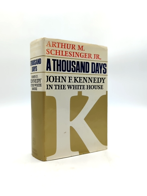 Thousand Days by Arthur M Schlesinger Jr (Hardcover, 1966) by Arthur M Schlesinger Jr