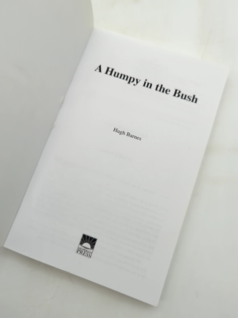 A Humpy in the Bush by Hugh Barnes (Paperback) Australian Goldfields Story by Hugh Barnes