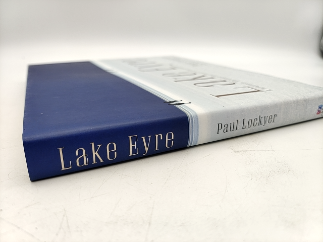 Lake Eyre: A Journey Through The Heart Of The Continent (Hardcover, 2012) by Paul Lockyer