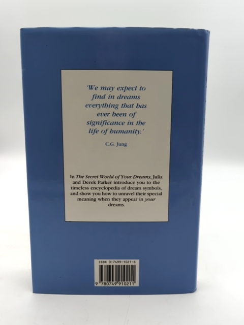 The Secret World Of Your Dreams by Derek Parker, Julia Parker by Julia Parker, Derek Parker