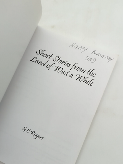 Short Stories From The Land Of Wait While by Graham Rogers, Australian  Signed by Graham Rogers