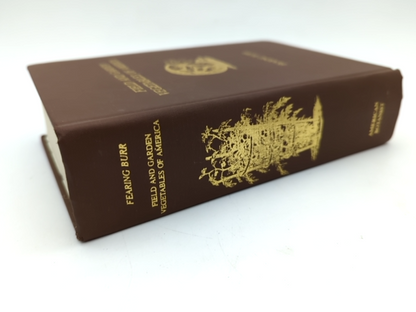 Field And Garden Vegetables Of America by Fearing Burr Jr. (Cloth, 1988) by Fearing Burr