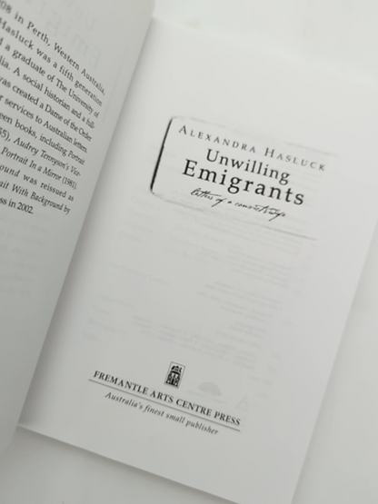 Unwilling Emigrants: Letters Of Convict's Wife by Alexandra Hasluck by Alexandra Hasluck