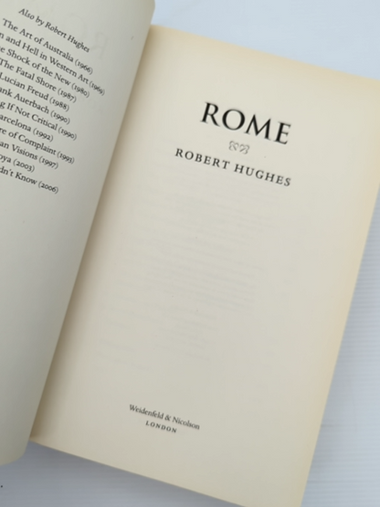 Rome A Cultural Visual and Personal History Robert Hughes Hardcover by Robert Hughes