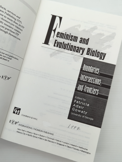 Feminism And Evolutionary Biology Boundaries, Intersections, And Frontiers, Patr by Patricia Adair Gowaty