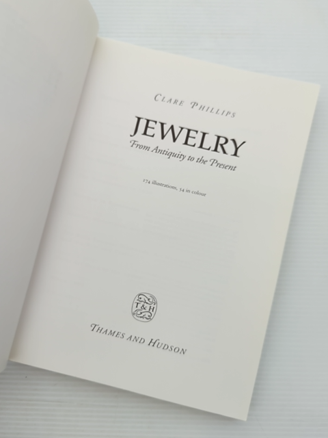 World Of Art Jewelery From Antiguity To The Present by Clare Phillips, Jewellery by Clare Phillips