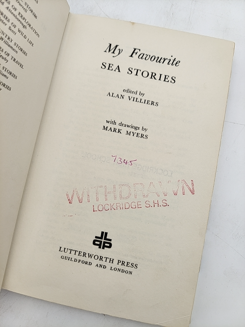 My Favourite Sea Stories by Alan John Villiers, Maritime History, 1st Ed 1972 by Alan John Villiers