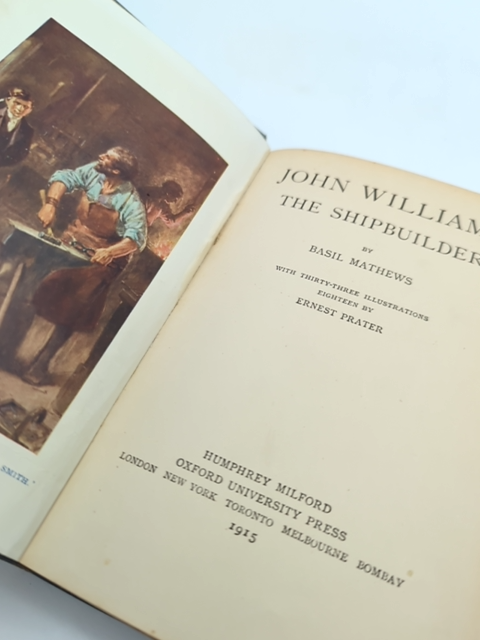 John Williams the Shipbuilder by Basil Mathews (Hardcover, 1915) 1st Edition by Basil Mathews