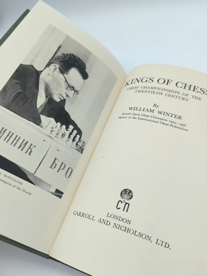 Kings of Chess: Champions of 20th Century, William Winter 1954 1st Edition by William Winter