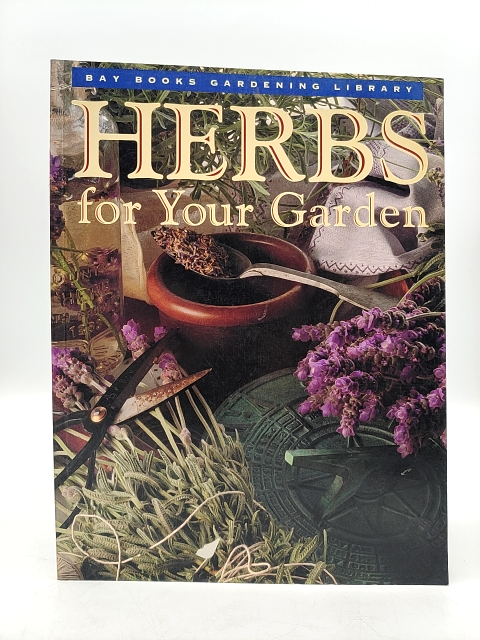 Herbs For Your Garden by Louise Egerton, Herbary Gardening Book by Louise Egerton