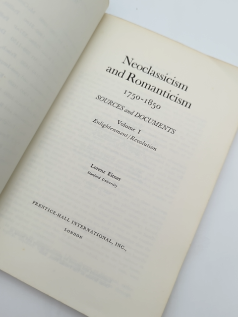 Neoclassicism And Romanticism, 1750-1850 Vol 1 by Lorenz Eitner, Art History by Lorenz Eitner