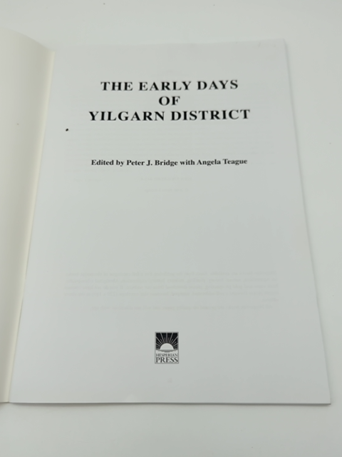 The Early Days Of Yilgarn District by Angela Teague (Hardcover) 0859054454 by Peter J. Bridge, Angela Teague
