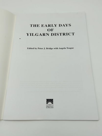 The Early Days Of Yilgarn District by Angela Teague (Hardcover) 0859054454 by Peter J. Bridge, Angela Teague