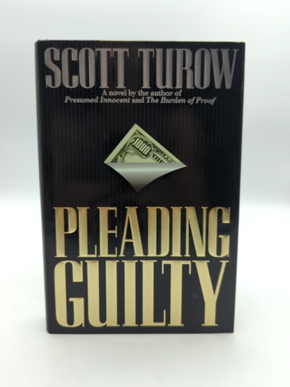 Pleading Guilty by Scott Turow (Hardcover, 1993) 1st Edition Legal Thriller by Scott Turow