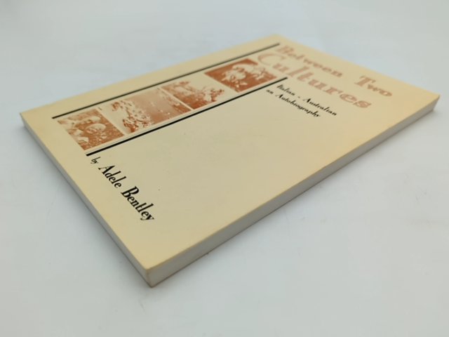 Between Two Cultures: Italian-Australian Memoir by Adele Bentley, WA, SIGNED by Adele Bentley
