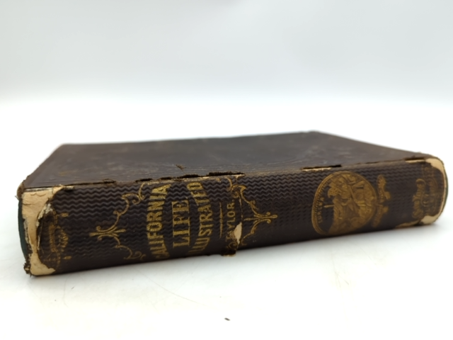 California Life Illustrated, William Taylor (1858) Rare Early America History by William Taylor