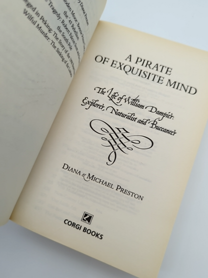 Pirate Of Exquisite Mind The Life Of William Dampier, Diana Preston, Exploration by Diana Preston