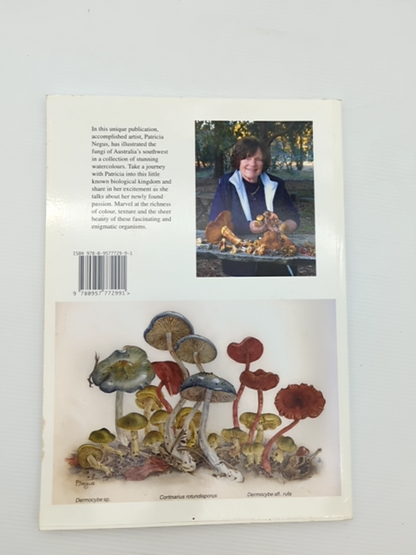 The Magical World Of Fungi: Southwest Of Australia, Patricia Negus Jane Scott by "Jane Scott Patricia Negus"