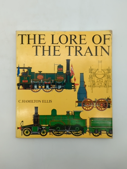 The Lore of the Train by Ellis C Hamilton (Paperback, 1983) Trains by Ellis C Hamilton