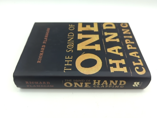 The Sound of One Hand Clapping by Richard Flanagan (Hardcover, 1997) 1st Edition by Richard Flanagan