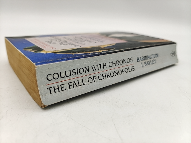 Collison With Chronos And The Fall Of Chronopolis by Barrington J Bayley by Barrington J. Bayley