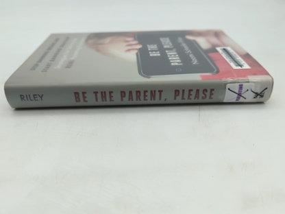 Be The Parent, Please: Stop Banning Seesaws And Start Banning Snapchat: Strategi by Naomi Schäfer Riley