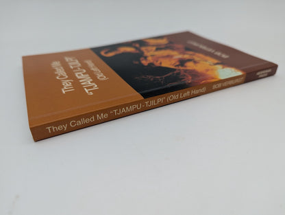 They Called Me Tjampu-Tjilpi Bob Verburgt, Aboriginal Studies Series, Memoir by Bob Verburgt