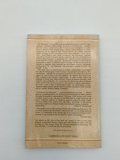 Portraits Of 'The Whiteman' Linguistic Play And Cultural Symbols Among The Weste by Keith H. Basso