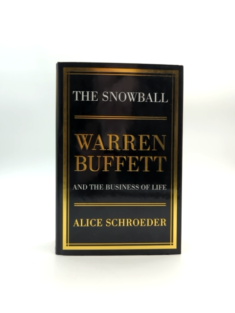 The Snowball: Warren Buffett and the Business of Life Paperback, Alice Schroeder by Alice Schroeder