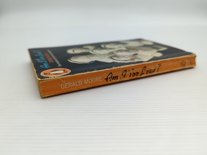 Am Too Loud by Gerald Moore (Paperback, 1968) by Gerald Moore
