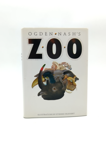 Ogden Nash's Zoo by Ogden Nash (Hardcover, 1987) 1st Edition Poetry by Etienne Delessert