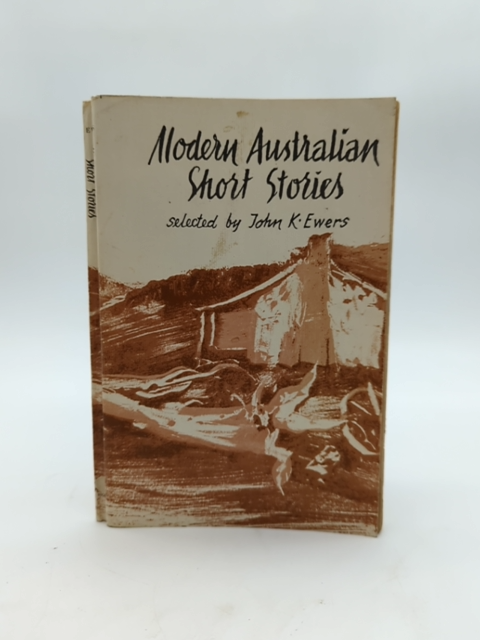 Modern Australian Short Stories by John K Ewers (Hardcover, 1965) by John K Ewers
