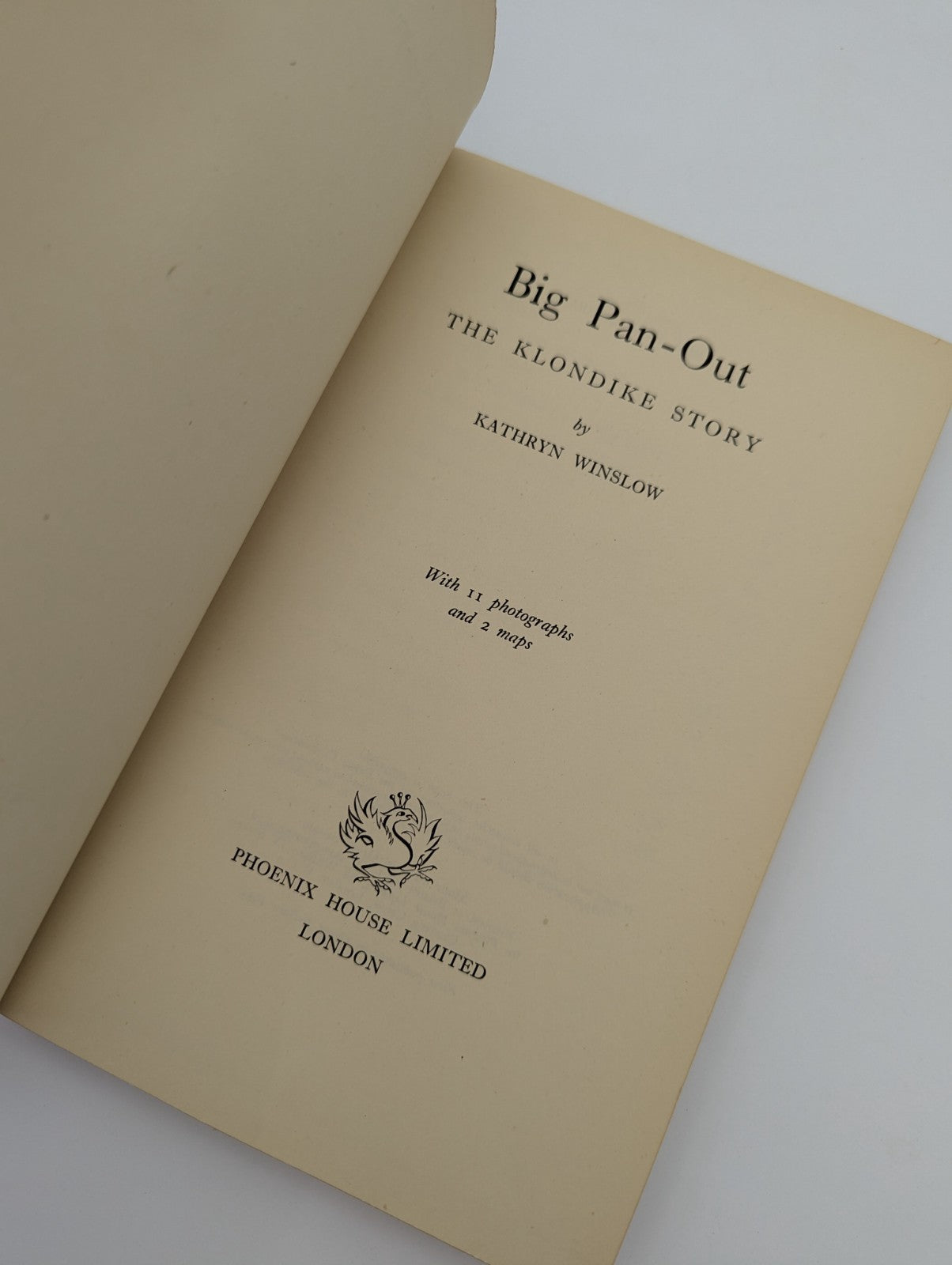 Big Pan-Out by Kathryn Winslow (Cloth, 1952) 1st Edition Exploration & Travel by Kathryn Winslow